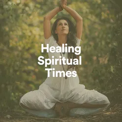 Healing Spiritual Times