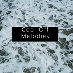 Cool Off Melodies