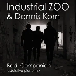 Bad Companion Addictive Piano Mix