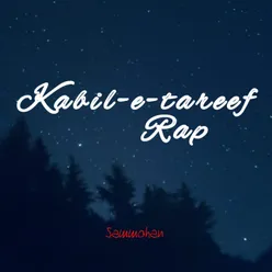 Kaabil-E-Tareef Rap