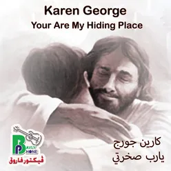 Your Are My Hiding Place Ya Rab Sakhraty