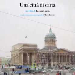 Una città di carta Un film di Guido Laino con la colonna sonora originale di Marco Parente