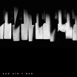 Sad ain't Bad Piano Collection