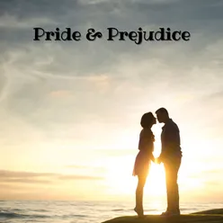 Pride & Prejudice