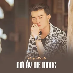 Nơi Ấy Mẹ Mong