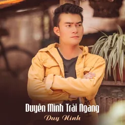 Duyên Mình Trái Ngang