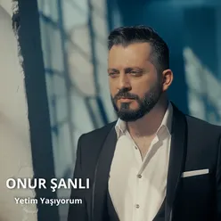 Yetim Yaşıyorum