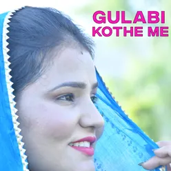 Gulabi Kothe Me