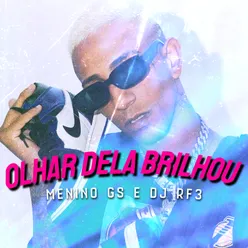 Olhar dela Brilhou