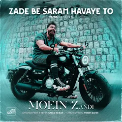 Zade Be Saram Havaye To Saeed Ansar Remix