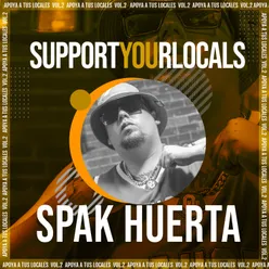 Support Your Locals: Spak Huerta , Vol. 2