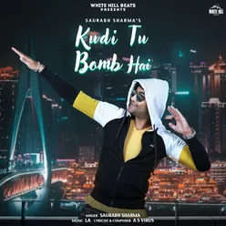 Kudi Tu Bomb Hai