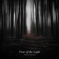 Fear of the Light Piano Collection
