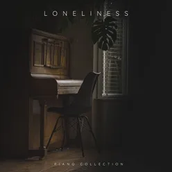 Loneliness Piano Collection