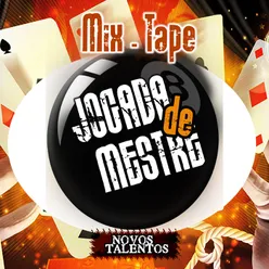 Mix-Tape: Jogada de Mestre Novos Talentos