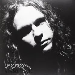 Jay Reatard - A French Tribute