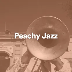 Peachy Jazz