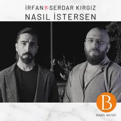 Nasıl İstersen