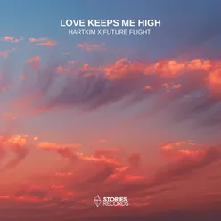 Love Keeps Me High