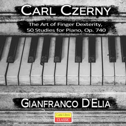 Carl Czerny The Art of Finger Dexterity, 50 Studies for Piano, Op. 740