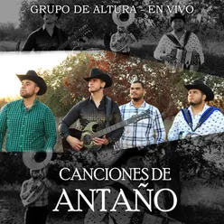 Canciones de Antaño En vivo