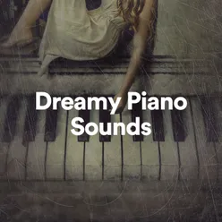 Dreamy Piano Sounds, Pt. 5