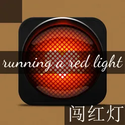 running a red light