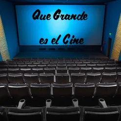 Que Grande Es El cine 3