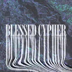 BLESSED CYPHER