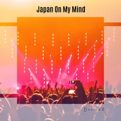 Japan On My Mind Best 22