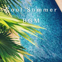 Cool Summer BGM