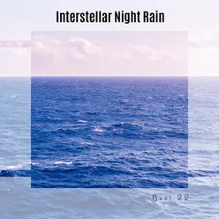 Interstellar Night Rain Best 22