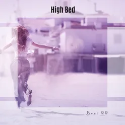 High Bed Best 22