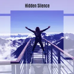 Hidden Silence Best 22