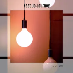 Feet Up Journey Best 22