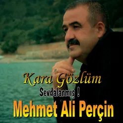 Kara Gözlüm Sevdalanmış