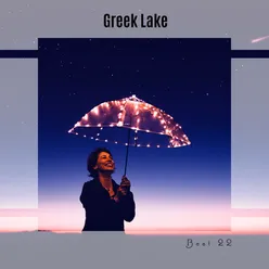 Greek Lake Best 22