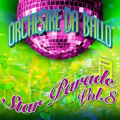 Orchestre da ballo - Star Parade, vol. 8