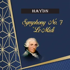 Symphony No. 7 in C Major, IJH 496 "Le Midi": III. Adagio – Allegro – Adagio