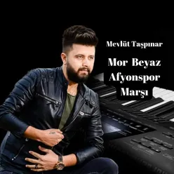 Mor Beyaz Afyon Spor Marşı