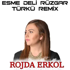 Esme Deli Rüzgar Türkü Remix