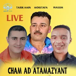 cham ad atamazyant Live