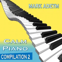 Calm Piano Compilation 2
