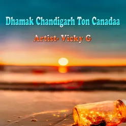 Dhamak Chandigarh Ton Canadaa