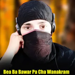 Bea Ba Bawar Pa Cha Wanakram