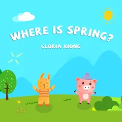 Where Is Spring?