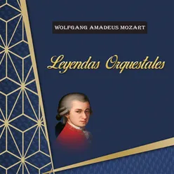 Wolfgang Amadeus Mozart, Leyendas Orquestales