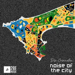 Noise of the city