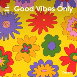 Good Vibes Only