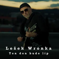 TEN DEN BUDE LÍP